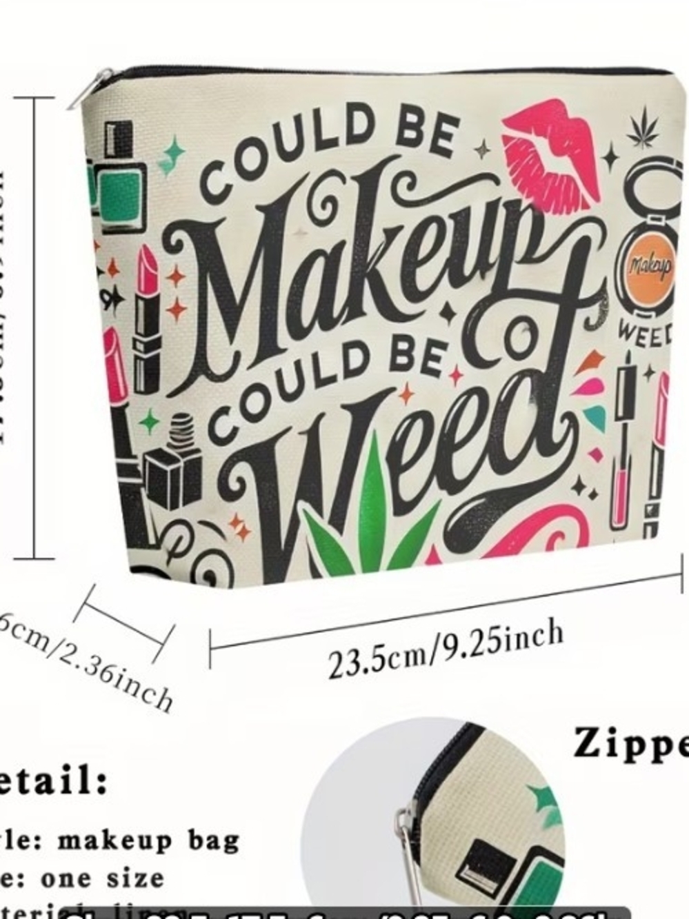 Canvas Cosmetic Pouch - Black & Cream Could Be Makeup Could Be Weed - Picture 6 of 6